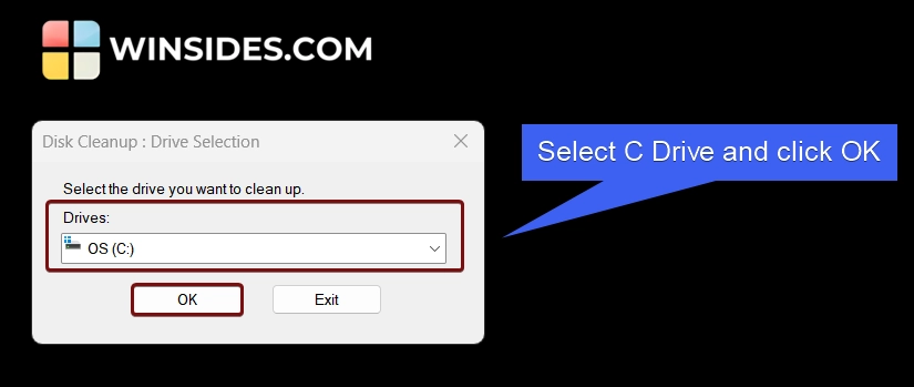 Select C Drive and click OK Select C Drive and click OK