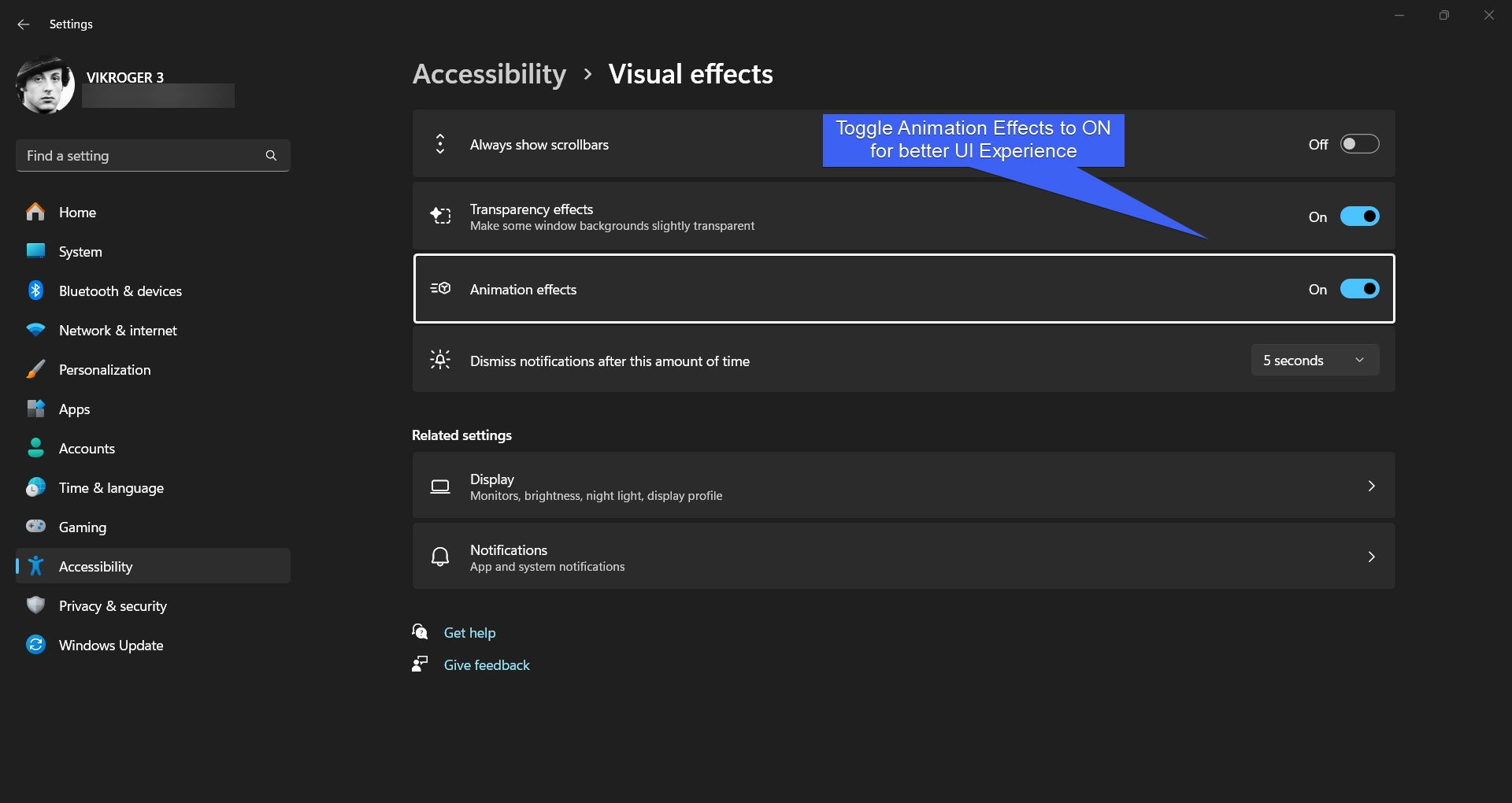 Toggle Animation Effects to ON for better UI Experience on Windows 11 Toggle Animation Effects to ON for better UI Experience on Windows 11