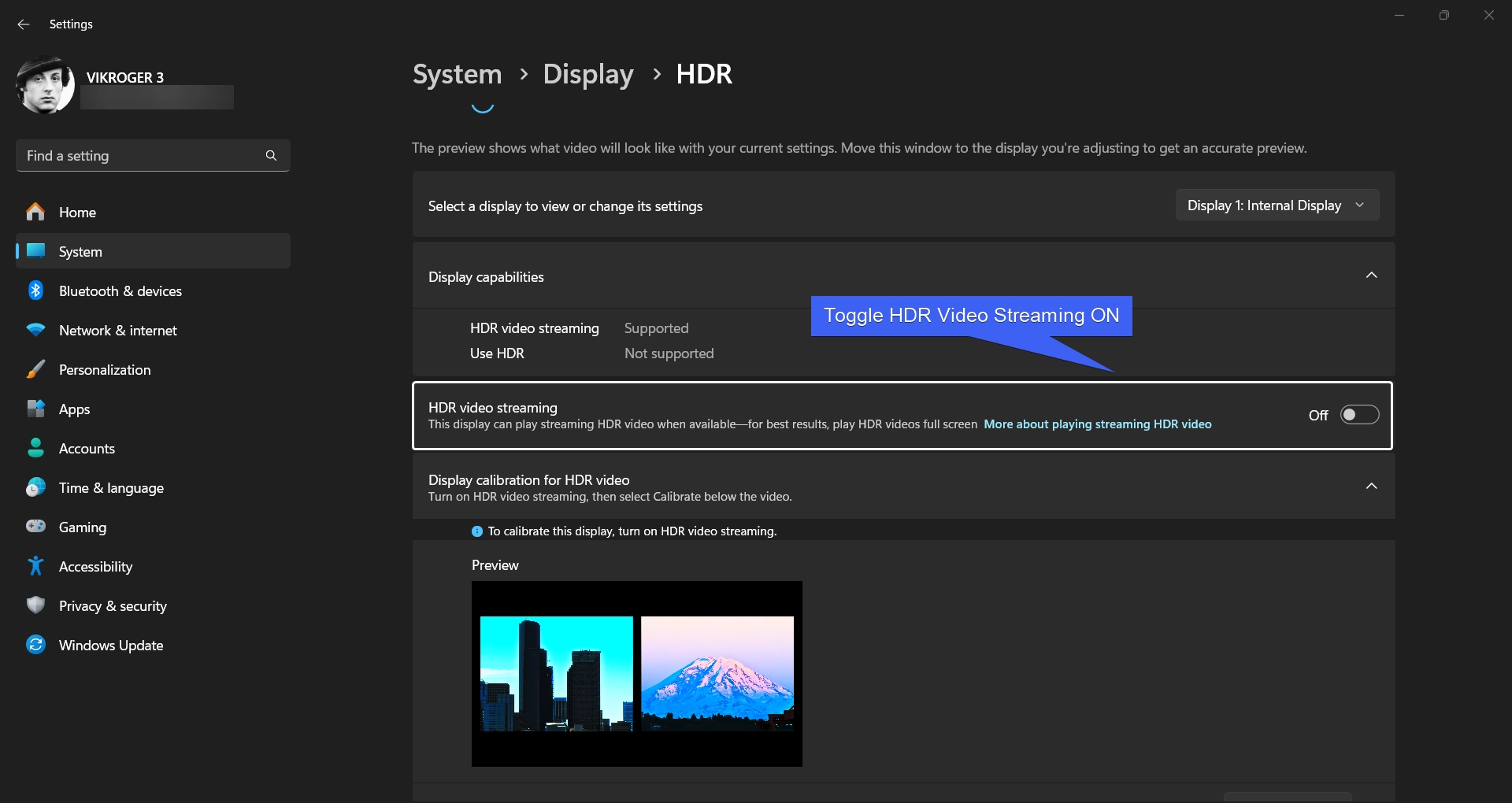 Toggle HDR Video Streaming ON Toggle HDR Video Streaming ON
