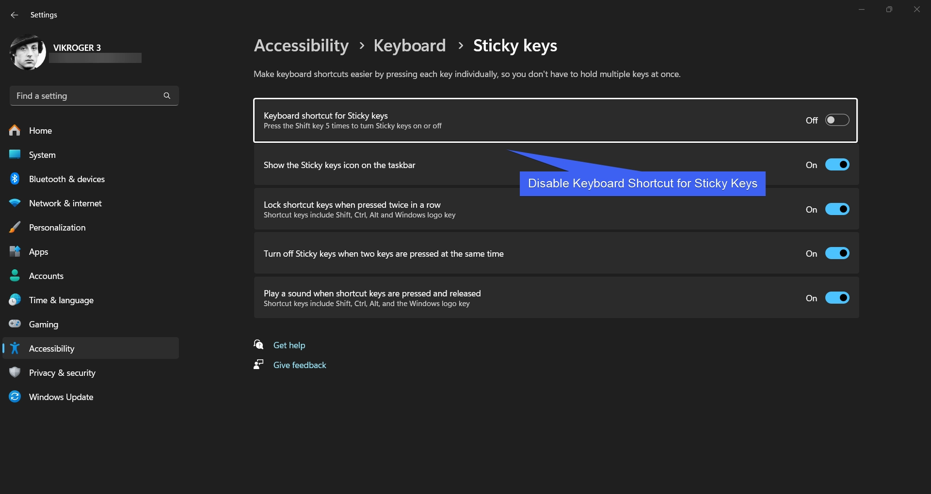 Disable Keyboard Shortcut for Sticky Keys option Turn off Sticky Keys on Windows 11
