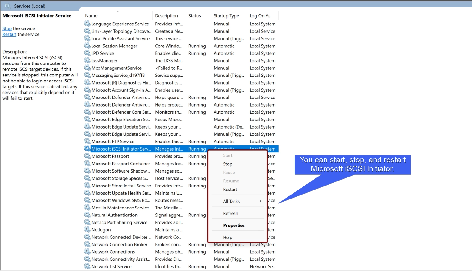 Start, Stop, and Restart Microsoft iSCSI Initiator Start, Stop, and Restart Microsoft iSCSI Initiator