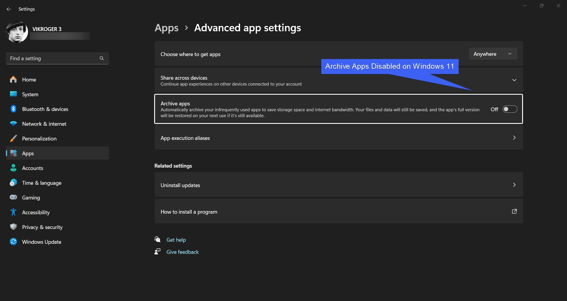 Archive Apps Disabled on Windows 11 Archive Apps Disabled on Windows 11