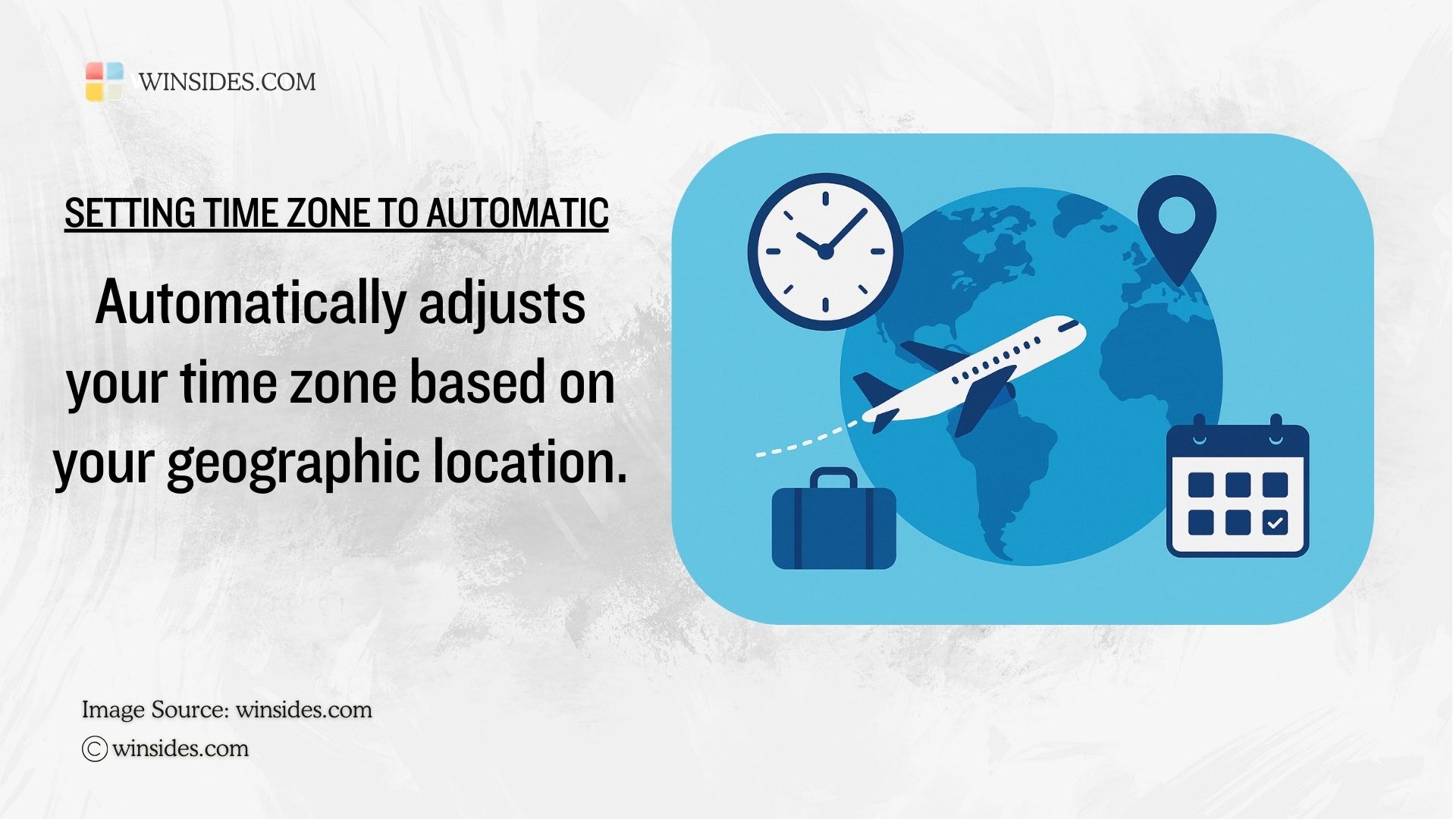 Setting Time Zone to Automatic Setting Time Zone to Automatic