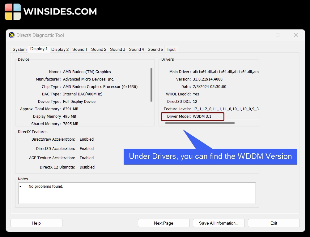 Under Drivers, you can find the WDDM Version Under Drivers, you can find the WDDM Version