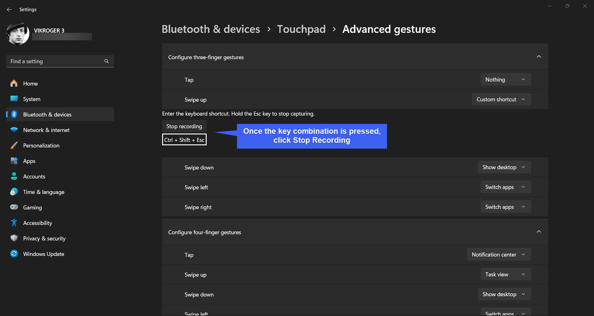 Once the key combination is pressed, click Stop Recording Once the key combination is pressed, click Stop Recording