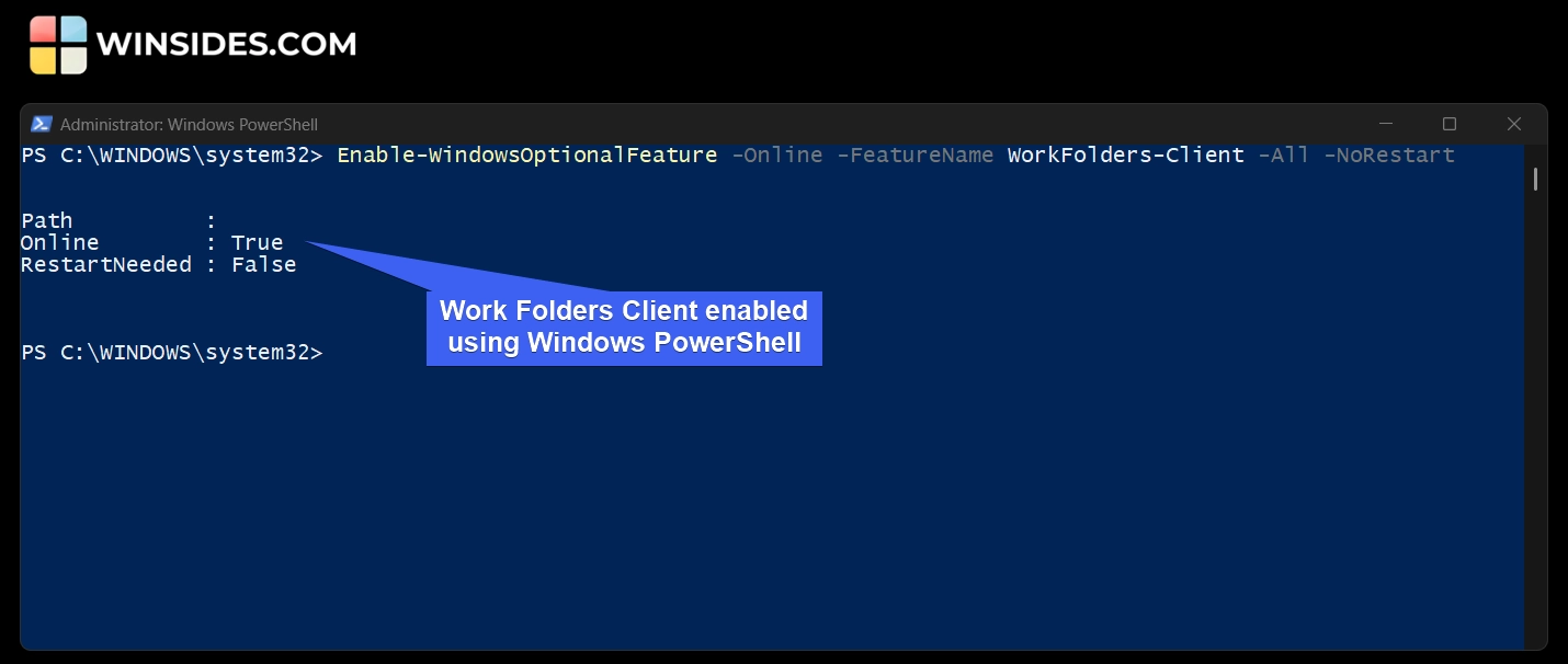 Work Folders Client enabled using Windows PowerShell Work Folders Client enabled using Windows PowerShell