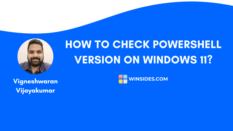 How to Check PowerShell Version on Windows 11?