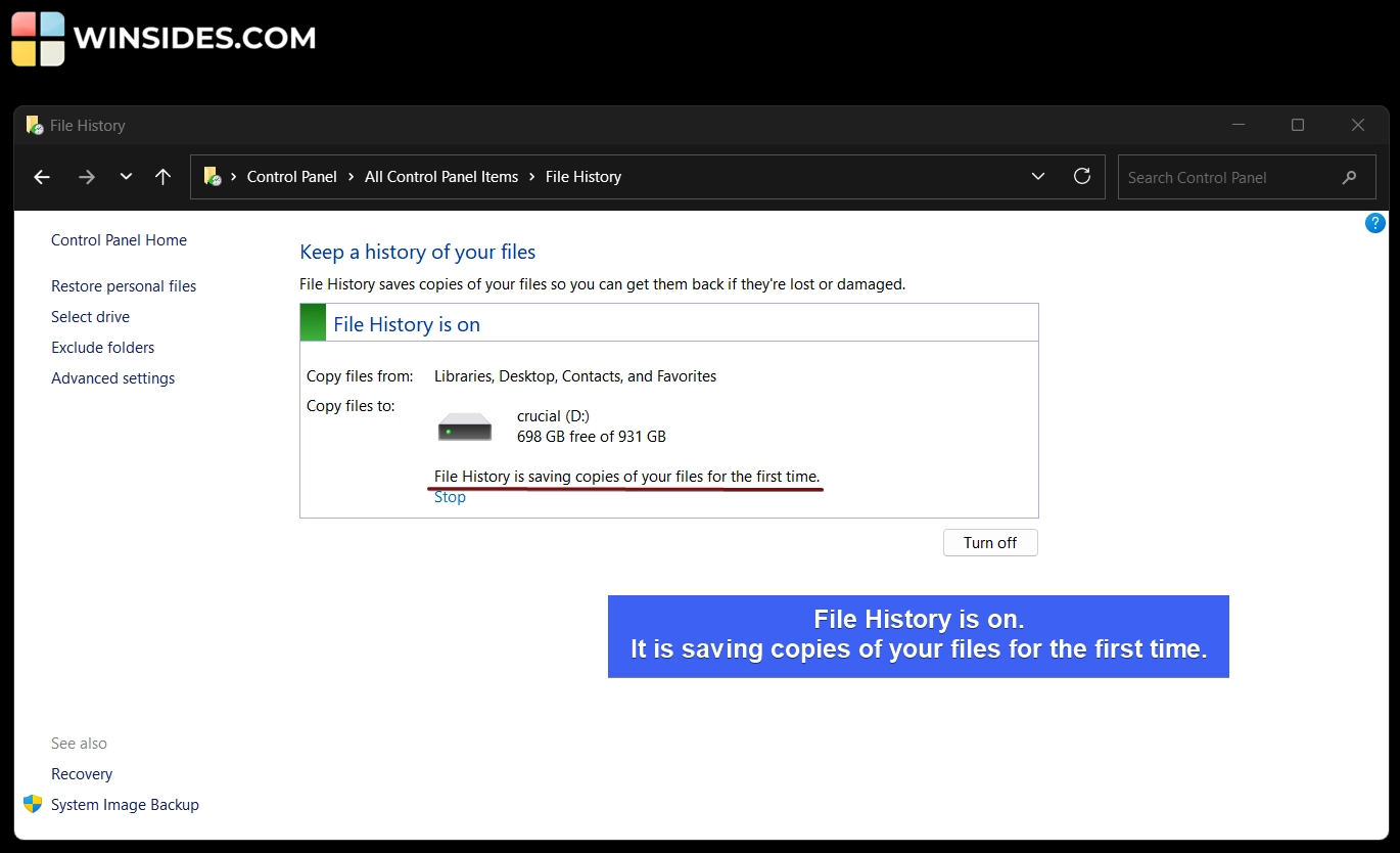 How to Enable File History on Windows 11? 4 File History is turned on Windows 11