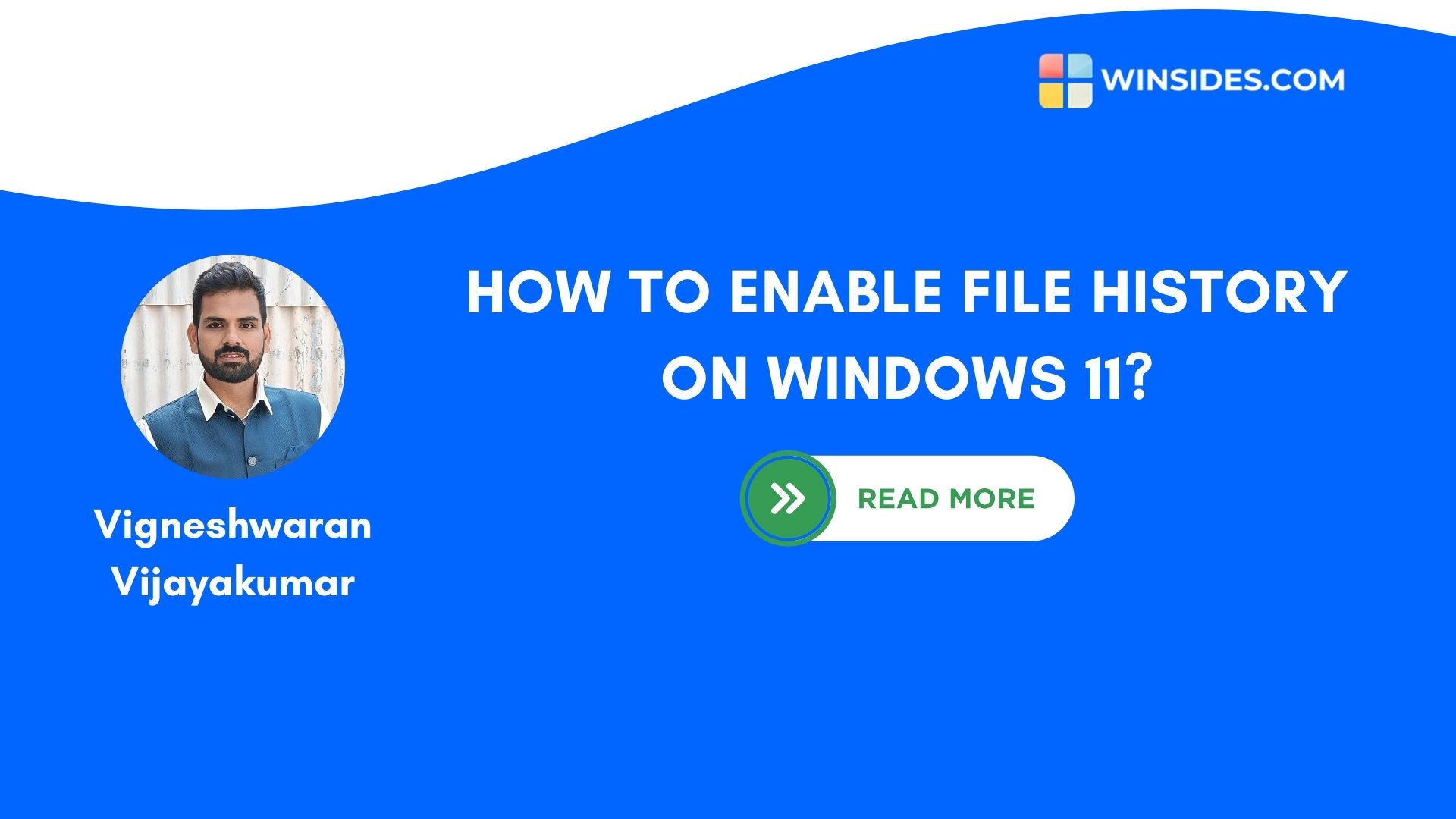How to Enable File History on Windows 11?