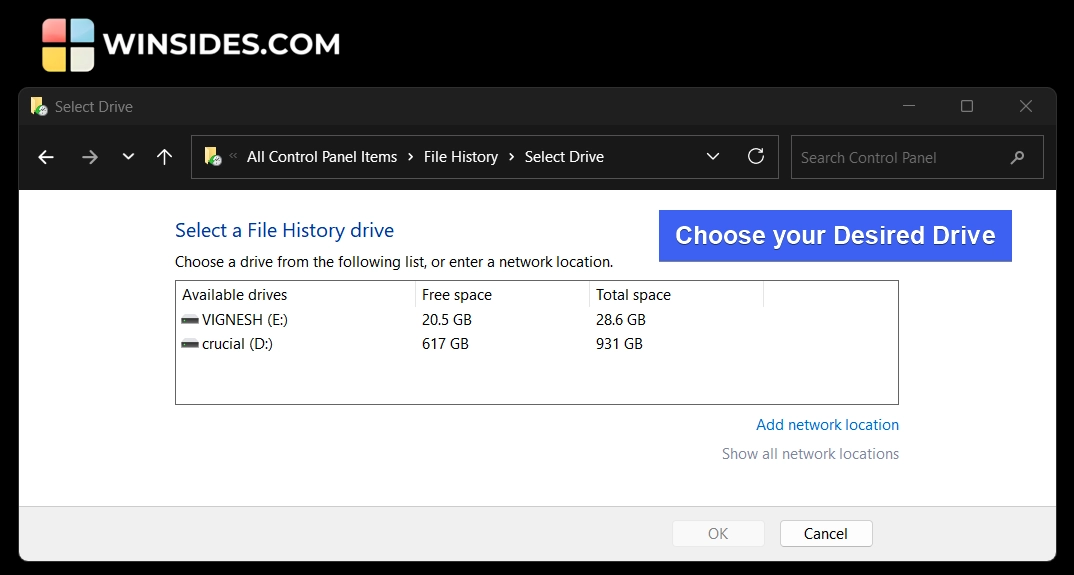 Select Drive for File History Select Drive for File History