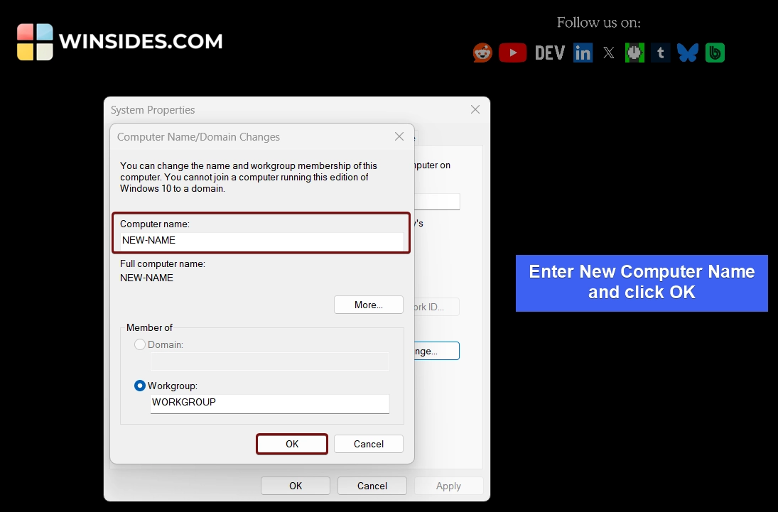 Enter New Computer Name and click OK Enter New Computer Name and click OK