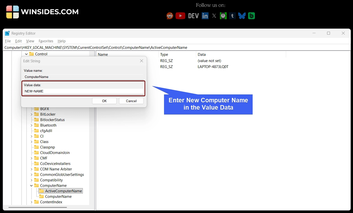 Enter the New Computer Name in the Value Data Enter the New Computer Name in the Value Data