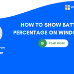 How to Show Battery Percentage on Windows 11
